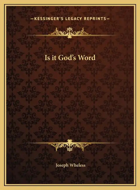 Is it God's Word - Hardcover