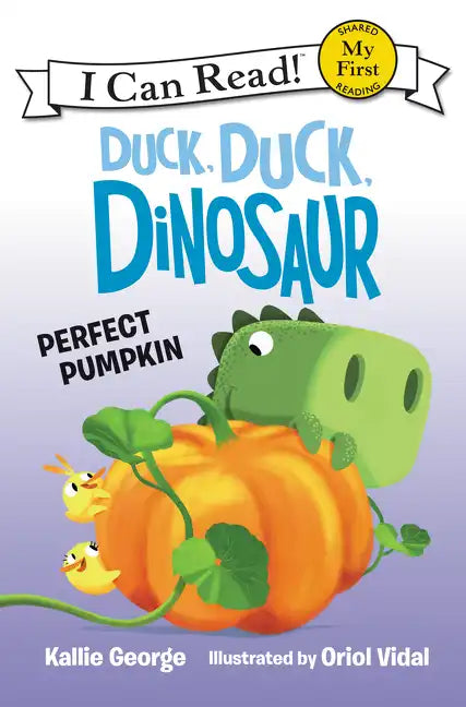 Duck, Duck, Dinosaur: Perfect Pumpkin - Paperback