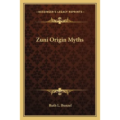 Zuni Origin Myths - Paperback