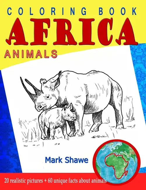 Coloring Book Animals of Africa: 20 original realistic full-page images of wild animals of Africa. - Paperback