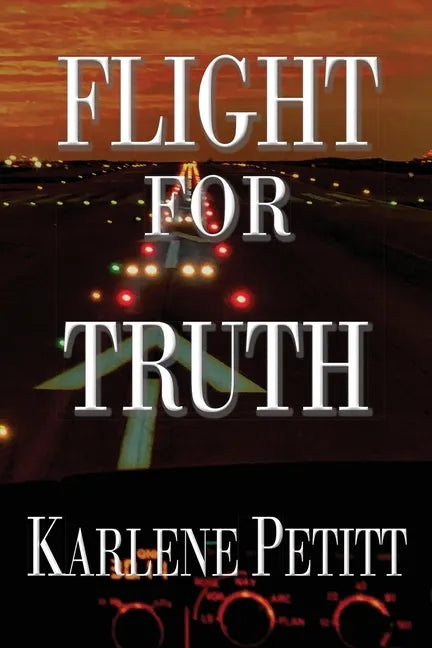 Flight For Truth - Paperback
