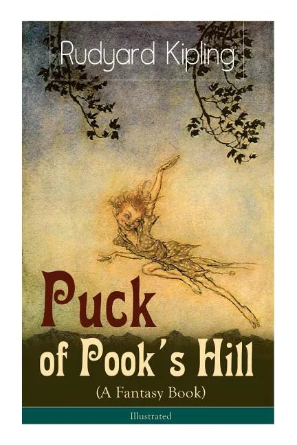 Puck of Pook's Hill (A Fantasy Book) - Illustrated - Paperback