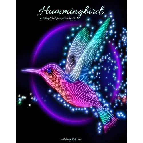 Hummingbirds Coloring Book for Grown-Ups 1 - Paperback