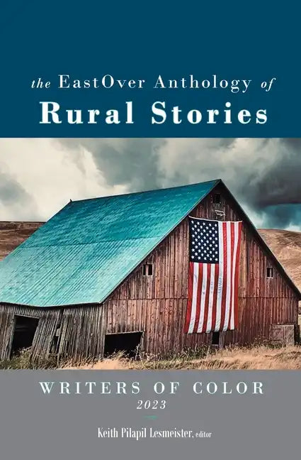 The EastOver Anthology of Rural Stories - Paperback