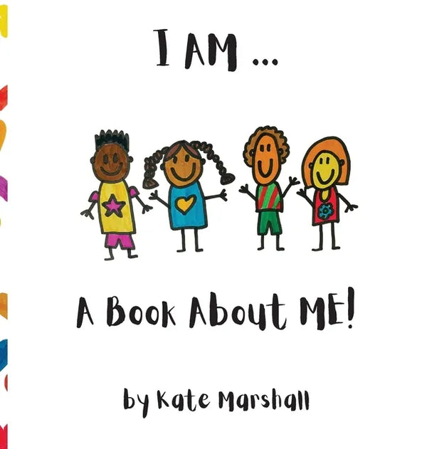 I AM .. A Book About ME! - Hardcover