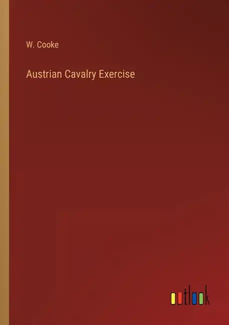 Austrian Cavalry Exercise - Paperback