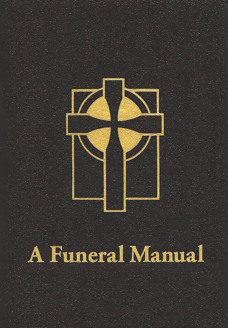 A Funeral Manual - Paperback