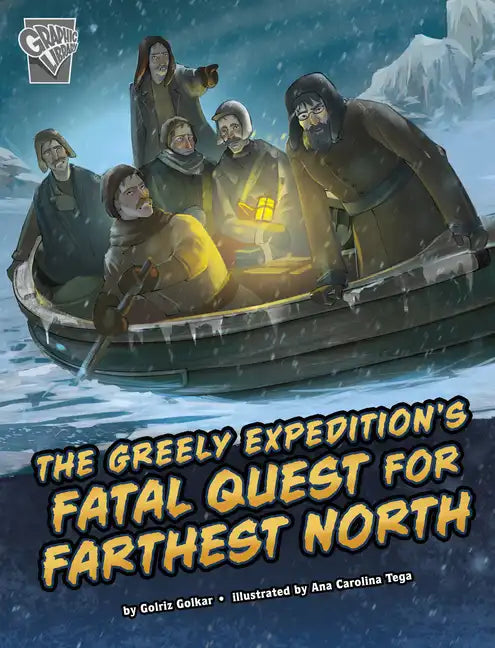 The Greely Expedition's Fatal Quest for Farthest North - Paperback
