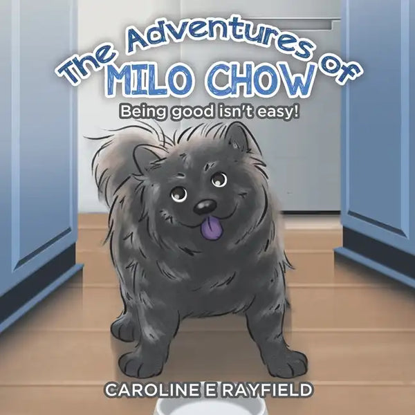 The Adventures of Milo Chow: Being Good Isn't Easy! - Paperback