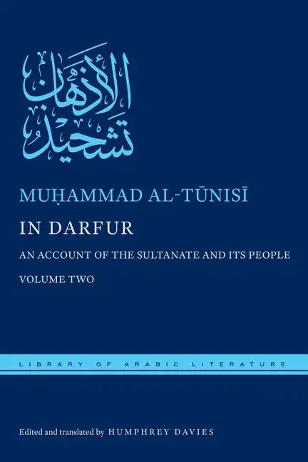 In Darfur: An Account of the Sultanate and Its People, Volume Two - Hardcover