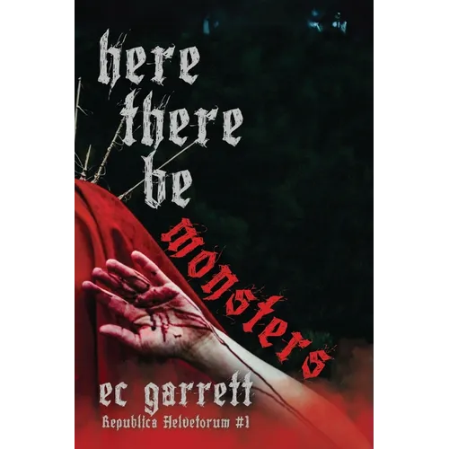 Here There Be Monsters: A Gothic Monster Romance - Paperback