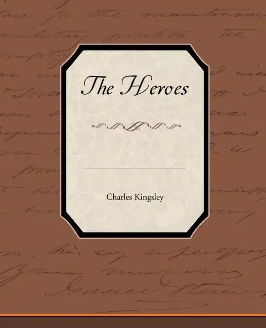 The Heroes - Paperback