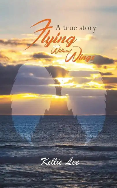 Flying Without Wings - Paperback