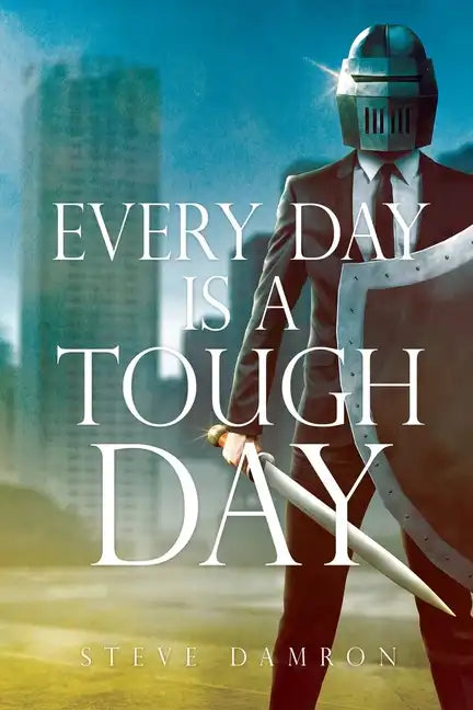 Every Day is a Tough Day - Paperback
