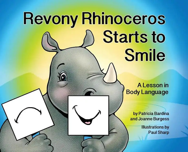 Revony Rhinoceros Starts to Smile: A Lesson in Body Language - Hardcover