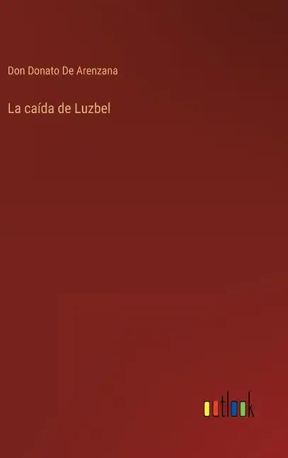 La caída de Luzbel - Hardcover