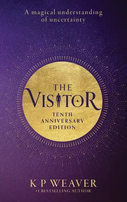 The Visitor: 10th Anniversary Edition: A magical understanding of uncertainty - Hardcover