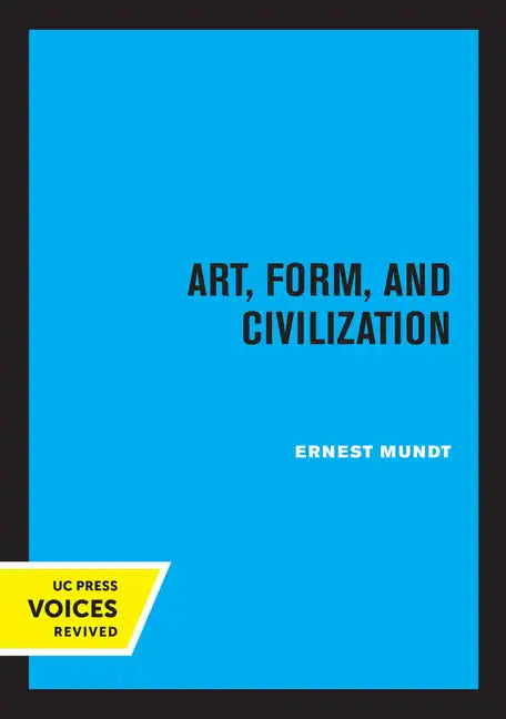 Art, Form, and Civilization - Paperback