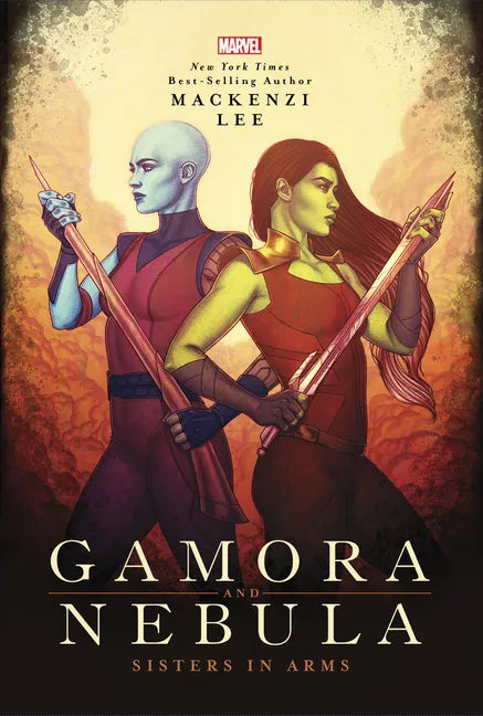 Gamora and Nebula: Sisters in Arms - Hardcover