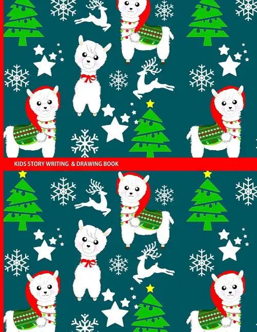 Kids Story Writing & Drawing Book: Festive Christmas Llama Pattern - Paperback