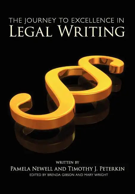 The Journey to Excellence in Legal Writing - Paperback