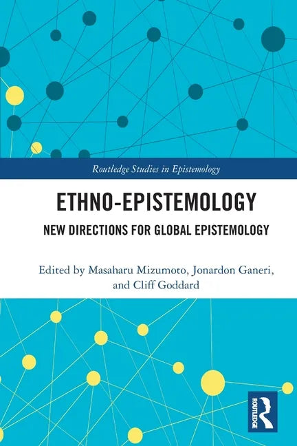 Ethno-Epistemology: New Directions for Global Epistemology - Paperback