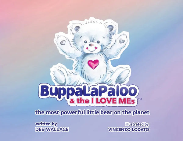 BuppaLaPaloo & The I Love MEs: The most powerful little bear on the planet - Paperback