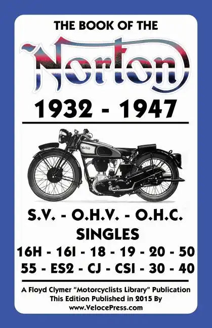 Book of the Norton 1932-1947 - Paperback