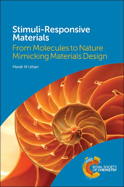 Stimuli-Responsive Materials: From Molecules to Nature Mimicking Materials Design - Hardcover