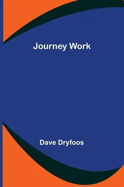 Journey Work - Paperback