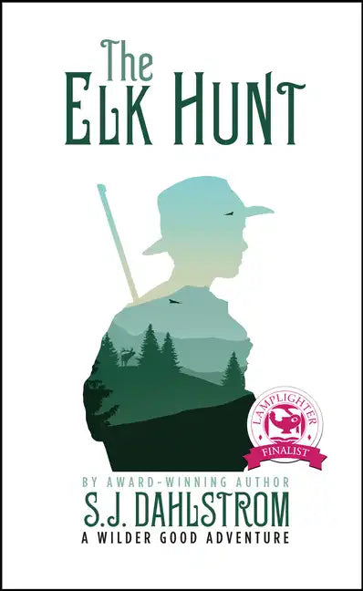 The Elk Hunt: The Adventures of Wilder Good #1 - Paperback