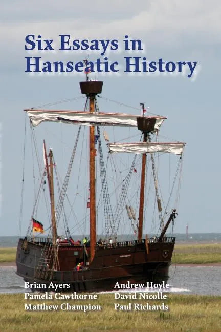 Six Essays in Hanseatic History - Paperback