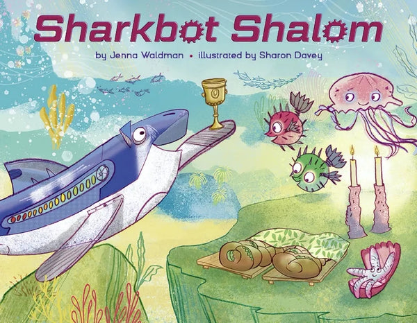 Sharkbot Shalom - Hardcover