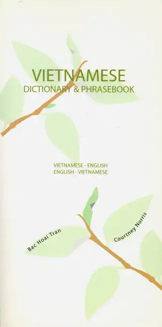Vietnamese-English/English-Vietnamese Dictionary & Phrasebook - Paperback