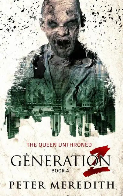 Generation Z: The Queen Unthroned - Paperback