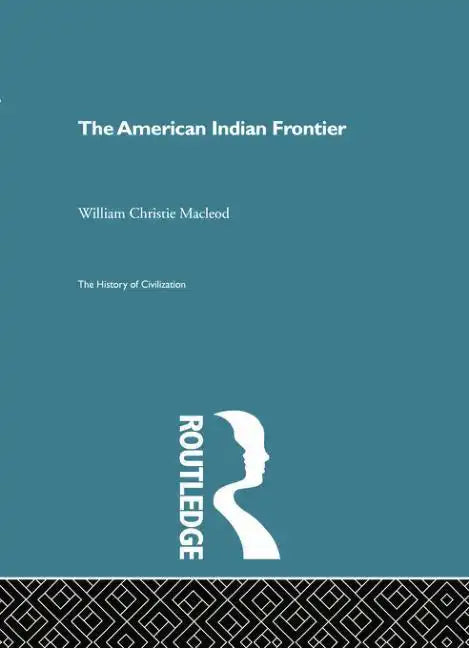The American Indian Frontier - Paperback