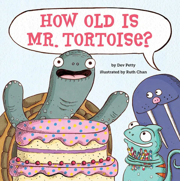 How Old Is Mr. Tortoise?: A Picture Book - Hardcover