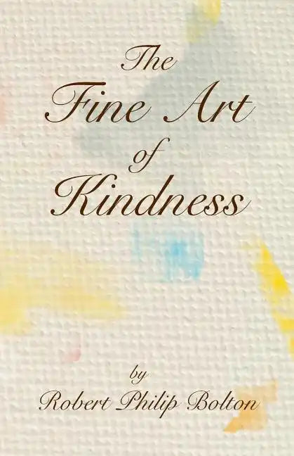 The Fine Art of Kindness - Paperback