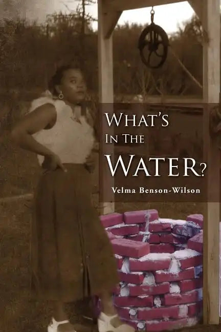 What's in the Water: Fannie, a Legacy of Love - Paperback
