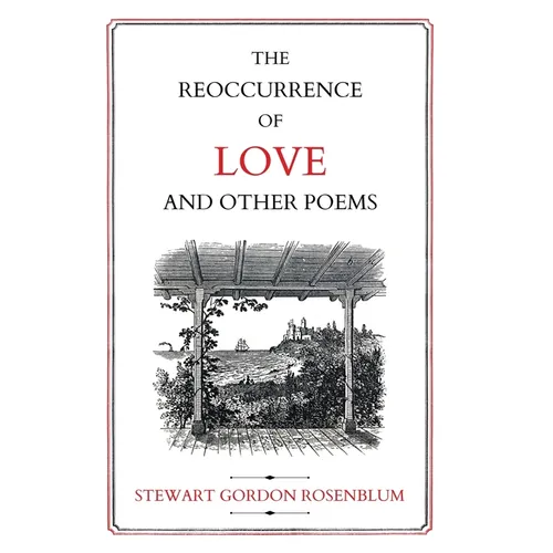The Reoccurence of Love and Other Poems - Hardcover