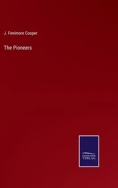 The Pioneers - Hardcover
