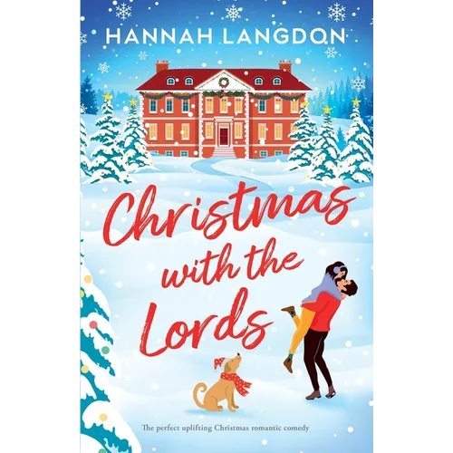 Christmas with the Lords: The perfect uplifting Christmas romance - Paperback