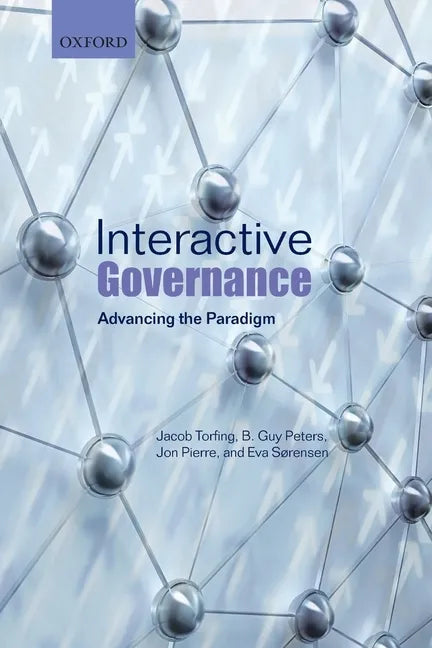 Interactive Governance: Advancing the Paradigm - Paperback