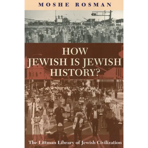 How Jewish Is Jewish History? - Paperback