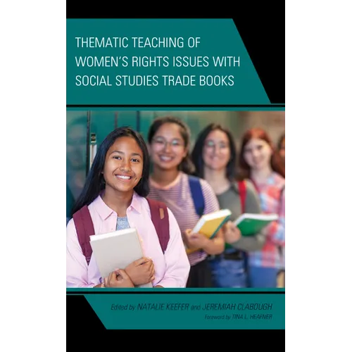 Thematic Teaching of Women's Rights Issues with Social Studies Trade Books - Hardcover