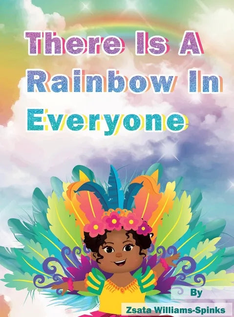 There Is A Rainbow In Everyone - Hardcover