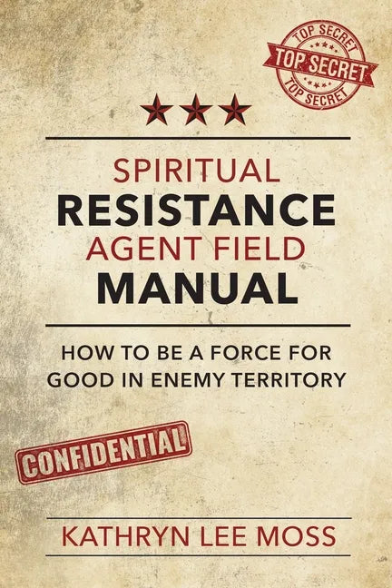 Spiritual Resistance Agent Field Manual - Paperback