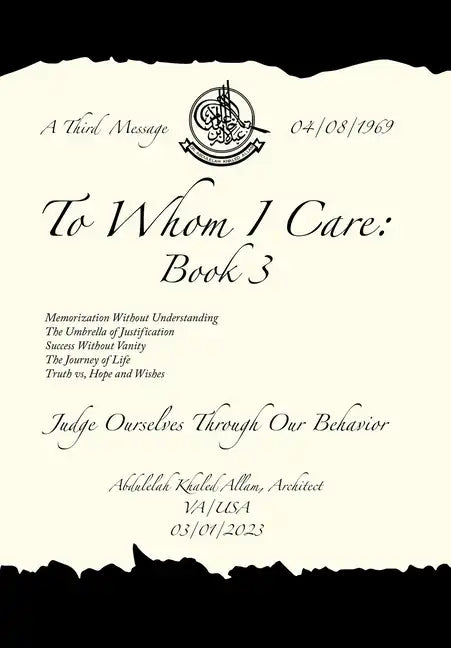 To Whom I Care: Book 3: Judge Ourselves Through Our Behavior - Hardcover