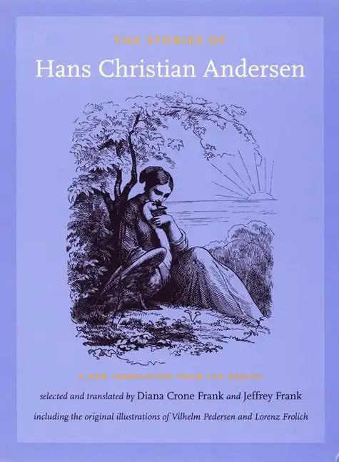 The Stories of Hans Christian Andersen: A New Translation from the Danish - Paperback