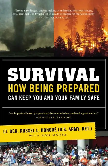 Survival: How Being Prepared Can Keep Your Family Safe - Paperback